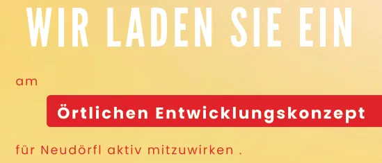 Plakat für eine Präsentation des lokalen Entwicklungskonzepts in Neudörfl. Die Veranstaltung ist für den 3. September 2026 um 18:00 Uhr im Martinihof Hotel Restaurant geplant. Die Präsentation wird von DI Susanne Scherübl-Meitz geleitet. Die Veranstaltung fördert öffentliche Diskussion und Beteiligung.