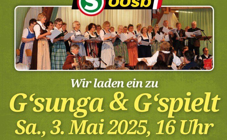 Plakat für ein lokales Chor-Event. Es zeigt eine Gruppe von Menschen in traditioneller Kleidung, die singen und Instrumente spielen. Der Text lautet: 'Wir laden ein zu G'sunga & G'spielt. Sa., 3. Mai 2025, 16 Uhr.'