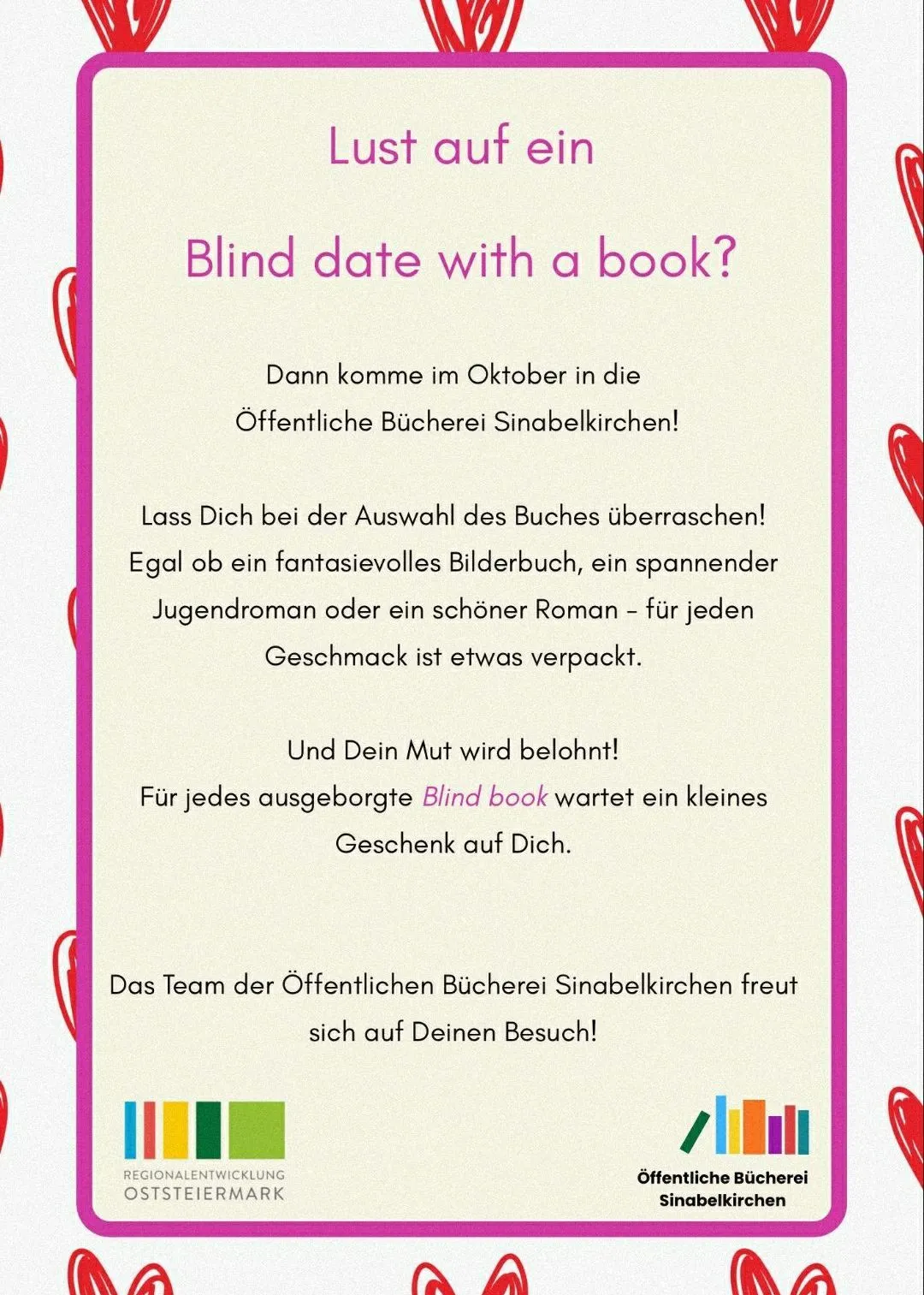 Ein Plakat mit einem rosa Rand bewirbt ein Blind Date mit einem Buch in der öffentlichen Bibliothek Sinabelkirchen im Oktober.