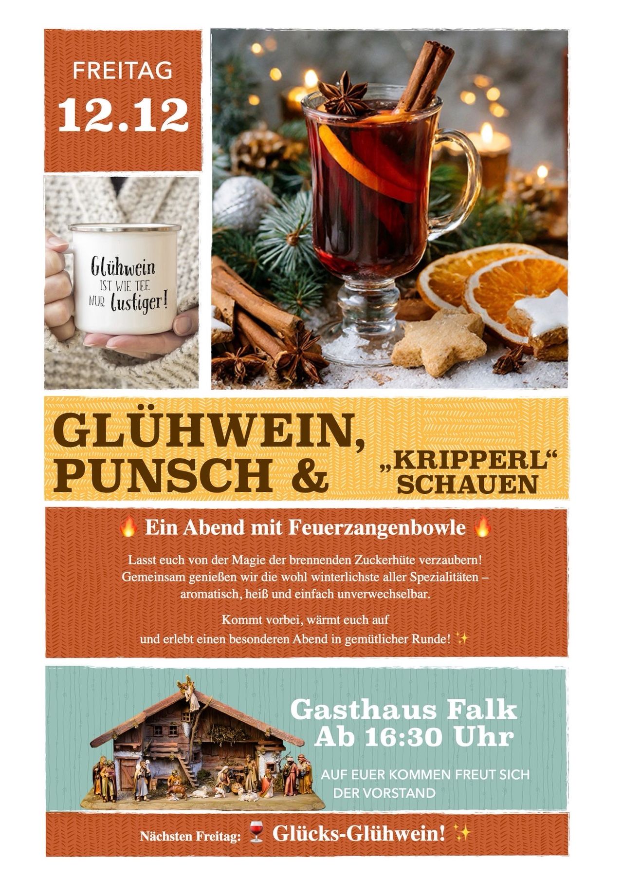 Das Bild zeigt eine festliche Werbung für einen gemütlichen Abend mit Glühwein, Punsch und 'Kripperl'-Schauen. Ein Becher Glühwein wird in den Händen gehalten, im Hintergrund sind eine Kerze und Tannenzapfen zu sehen. Der Text lädt zu einem magischen Abend mit verschiedenen Winterspezialitäten ein.