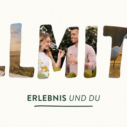 Ein Paar genießt Wein in einem Weinberg und bildet mit ihren Körpern das Wort 'LIMIT'. Das Bild besteht aus verschiedenen Fotos, darunter ein Feld und ein Vogel. Der Satz 'Erlebnis und Du' wird unten angezeigt.