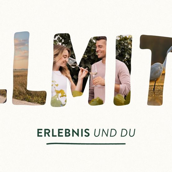 Ein Paar genießt Wein in einem Weinberg und bildet mit ihren Körpern das Wort 'LIMIT'. Das Bild besteht aus verschiedenen Fotos, darunter ein Feld und ein Vogel. Der Satz 'Erlebnis und Du' wird unten angezeigt.