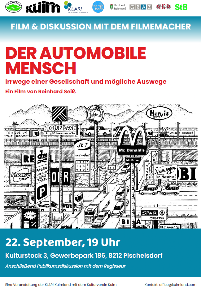 A poster for a film titled 'Der Automobile Mensch' features a black-and-white illustration of a busy highway with various signs and advertisements. The film is about the impact of society on the automobile and possible alternatives. The event is scheduled for September 22 at 19:00 at Kulturstock 3, Gewerbepark 186, 8212 Pischelsdorf.