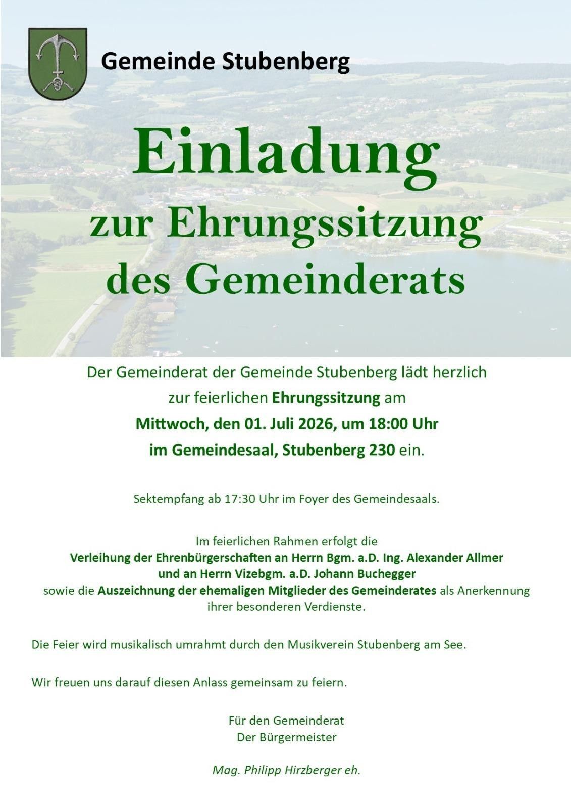 Eine Einladung zur feierlichen Ehrung des Gemeinderats am Mittwoch, den 01. Juli 2026, um 18:00 Uhr im Gemeindesaal, Stubenberg 230. Musik vom Musikverein Stubenberg.