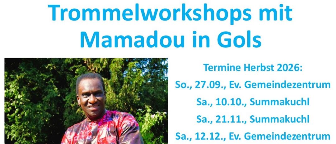 Plakat für einen Trommelworkshop von Mamadou in Gols, mit einem Mann, der eine Trommel spielt, Terminen und Anmeldeinformationen.