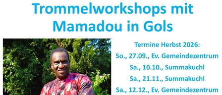 Plakat für einen Trommelworkshop von Mamadou in Gols, mit einem Mann, der eine Trommel spielt, Terminen und Anmeldeinformationen.