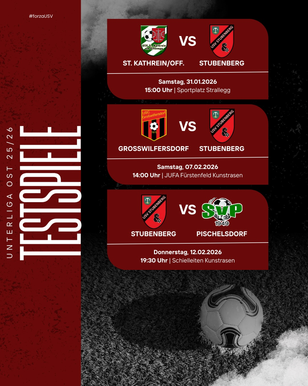 Fußballspielplan für die Woche vom 25. Februar. Spiele umfassen St. Kathrein/Off. gegen Stubenberg, Grosswilfersdorff gegen Stubenberg und Stubenberg gegen Pischelsdorf. Datum und Uhrzeit sind aufgeführt.