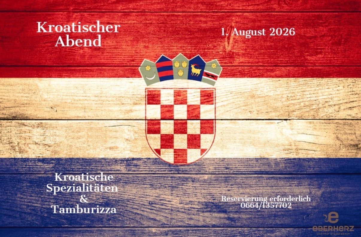 Ein Poster mit einem Hintergrund der kroatischen Flagge zeigt ein Wappen, den Text 'Kroatischer Abend' und 'Kroatische Spezialitäten & Gamburrizza'. Das Datum '1. August 2026' ist ebenfalls angezeigt.