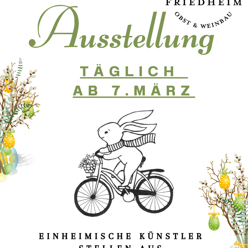 Ein Osterthematisches Poster zeigt einen Hasen, der mit einem Korb voller Blumen auf einem Fahrrad fährt. Der Text lautet 'Ausstellung' und 'Taglich ab 7. Marz' mit einer Vase und einem Baum an den Seiten.