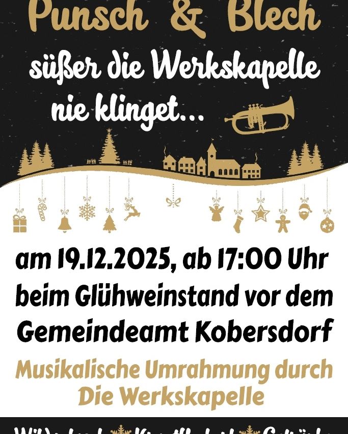 Ein Plakat kündigt eine musikalische Veranstaltung mit Die Werkskapell am 19.12.2025, um 17:00 Uhr vor dem Gemeindeamt Kobersdor an. Die Veranstaltung zeigt eine Trompete, Weihnachtsdekoration und eine Dorfszene.