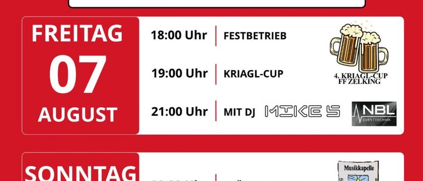 Das Festival in Zelking findet vom 7. bis 9. August 2026 statt. Am Freitag, den 7. August, gibt es einen Festbetrieb um 18:00 Uhr, einen Kriagl Cup um 19:00 Uhr und einen DJ-Event um 21:00 Uhr. Am Samstag, den 9. August, gibt es ein Frühshoppen um 09:00 Uhr und Live-Musik um 18:00 Uhr.
