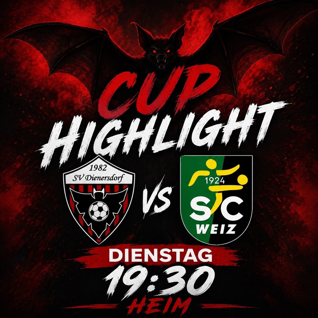Plakat für ein Fußballspiel zwischen SV Dienersdorf und SC Weiz, mit einer Fledermaus und rotem Hintergrund. Das Spiel ist für Dienstag um 19:30 Uhr angesetzt.