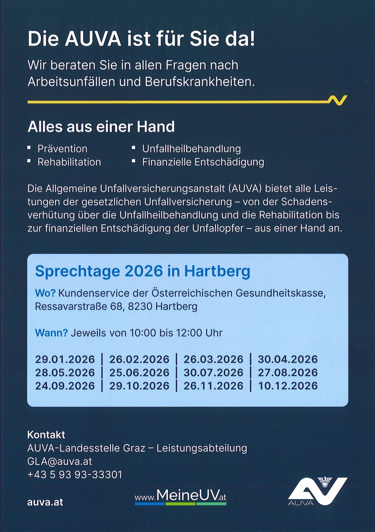 Das Bild bewirbt die Dienstleistungen der AUVA für Unfallprävention, Behandlung, Rehabilitation und finanzielle Entschädigung. Die AUVA bietet alle Dienstleistungen aus einer Hand an. Beratungstage sind in Hartberg, Ressavstraße 68, von 10:00 bis 12:00 an bestimmten Terminen geplant.