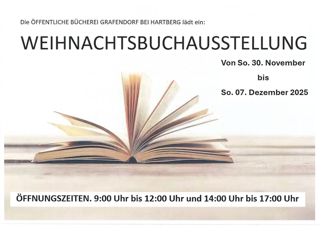 Ein Weihnachtsbuch-Basar in Grafendorf bei Hartberg läuft von Samstag, 30. November bis Sonntag, 7. Dezember. Öffnungszeiten sind 9:00 Uhr bis 12:00 Uhr und 14:00 Uhr bis 17:00 Uhr.