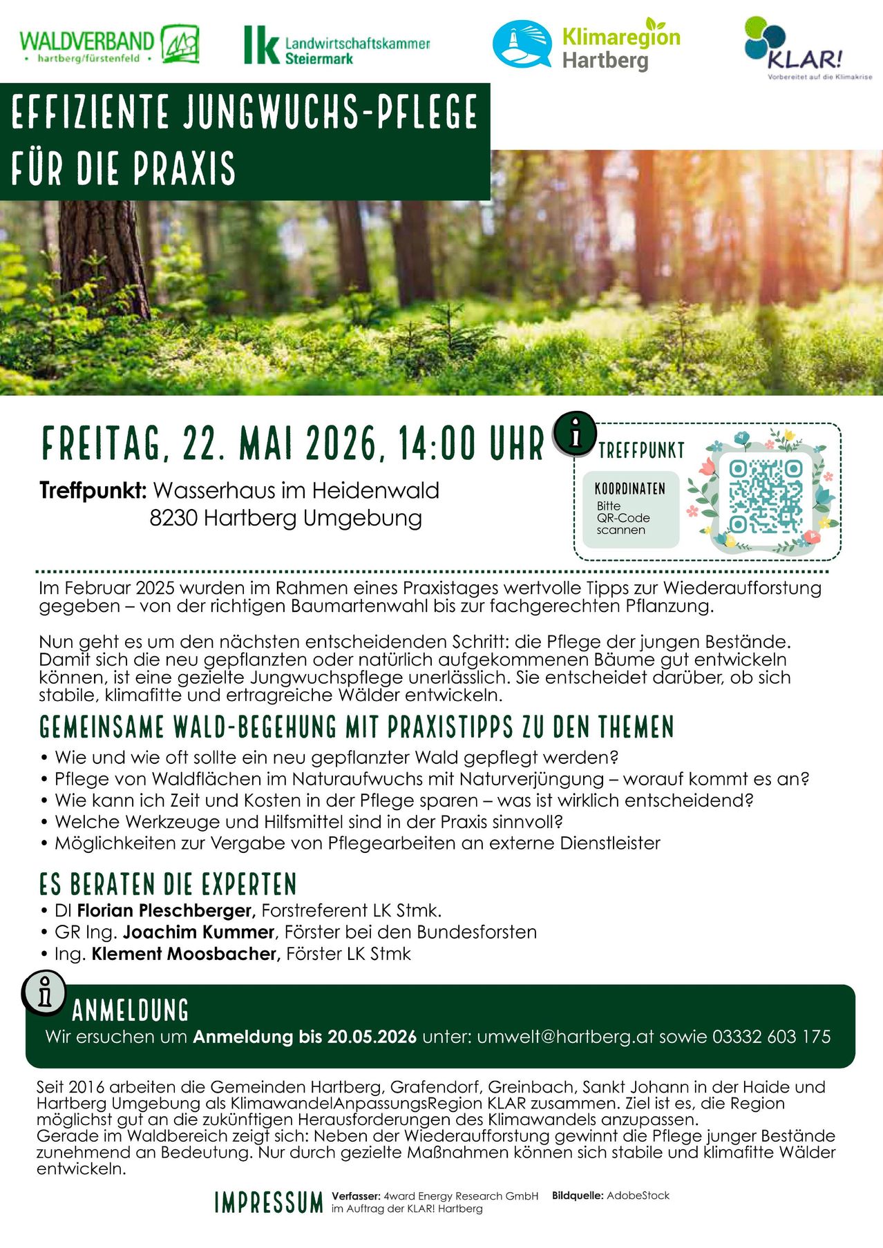 Freitag, 22. Mai 2026, 14:00 Uhr. Treffpunkt: Wasserhaus im Heidenwald, 8230 Hartberg. Tipps zur Wiederaufforstung werden gegeben - von der richtigen Baumartenwahl bis zur fachgerechten Pflanzung. Die Pflege der jungen Bäume ist entscheidend für stabile, klimafreundliche Wälder. Experten beraten zu Pflege, natürlichem Wachstum, Kosteneinsparungen und Werkzeugen. Anmeldung bis 20.05.2026.