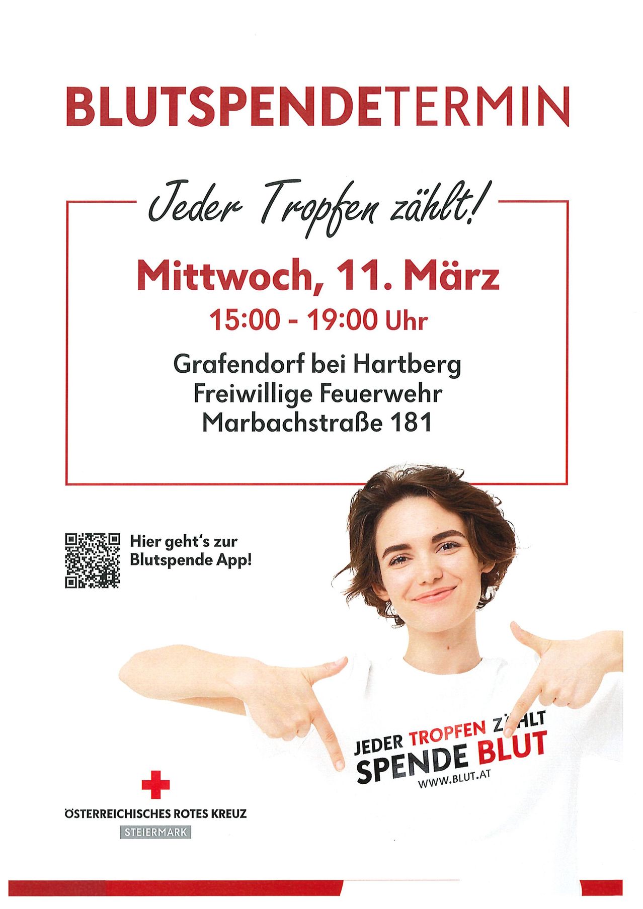 Ein Poster zeigt eine lächelnde Frau, die ein weißes T-Shirt mit einer Blutspende-Botschaft hält. Die Veranstaltung findet am Mittwoch, den 11. März, von 15:00 Uhr bis 19:00 Uhr in Grafendorf bei Hartberg statt. Ein QR-Code führt zu einer Blutspende-App.