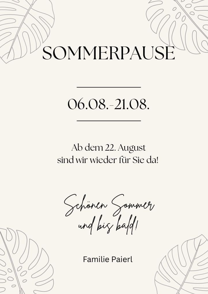 Das Bild zeigt eine Mitteilung über eine Sommerpause. Die Daten der Pause sind vom 6. August bis 21. August. Nach dem 22. August sind sie wieder verfügbar. Es schließt mit einer handgeschriebenen Nachricht auf Deutsch.