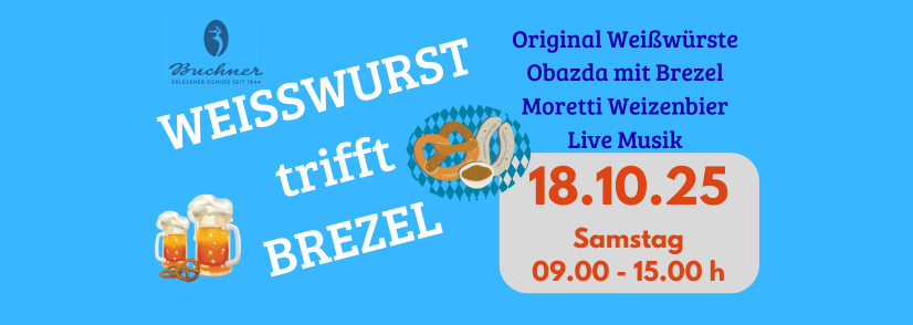 Plakat für Weisswurst-Veranstaltung am 18. Oktober 2025. Bietet Original-Weisswurst, Obazda mit Brezel, Moretti Weizenbier und Live-Musik. Geöffnet von 9:00 bis 15:00 Uhr.