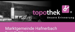 Ein schwarz-weißes Bild einer Kirche im Dorf Hafnerbach, mit den Worten 'topothek' und 'Unsere Erin' deutlich sichtbar.