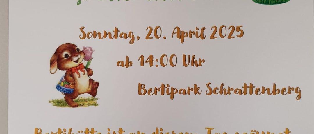 Ein Plakat mit einer Einladung zur Ostereiersuche am Sonntag, 20. April 2025, um 14:00 Uhr im Bertipark Schrattenberg. Das Plakat hat einen Hasen und einen Schmetterling, und der Text ist auf Deutsch.