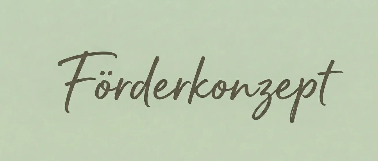 Das handgeschriebene Wort 'Forderkonzept' erscheint in kursiver Schrift auf einem hellgrünen Hintergrund.