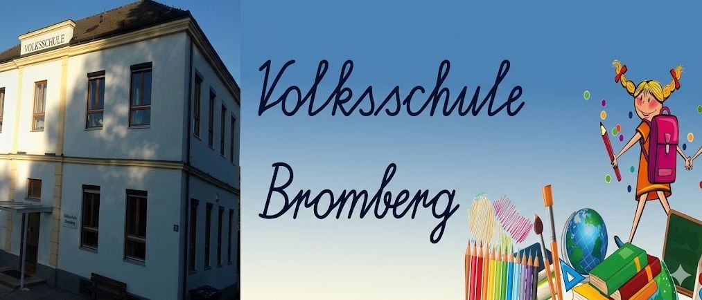 Ein weißes Gebäude mit vielen Fenstern steht hoch. Die Worte 'Volksschule Bromberg' sind prominent angezeigt mit Schulmaterial darum herum.
