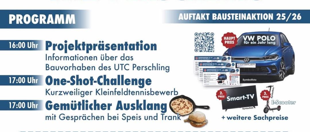 Der Flyer kündigt eine Clubhausrenovierungsveranstaltung am 2. August 2025 an, mit einer Projektpräsentation, einer One-Shot-Challenge und einem gemütlichen Beisammensein bei Speisen und Getränken. Die Veranstaltung wird eine Verlosung mit einem VW Polo und zusätzlichen Preisen beinhalten.