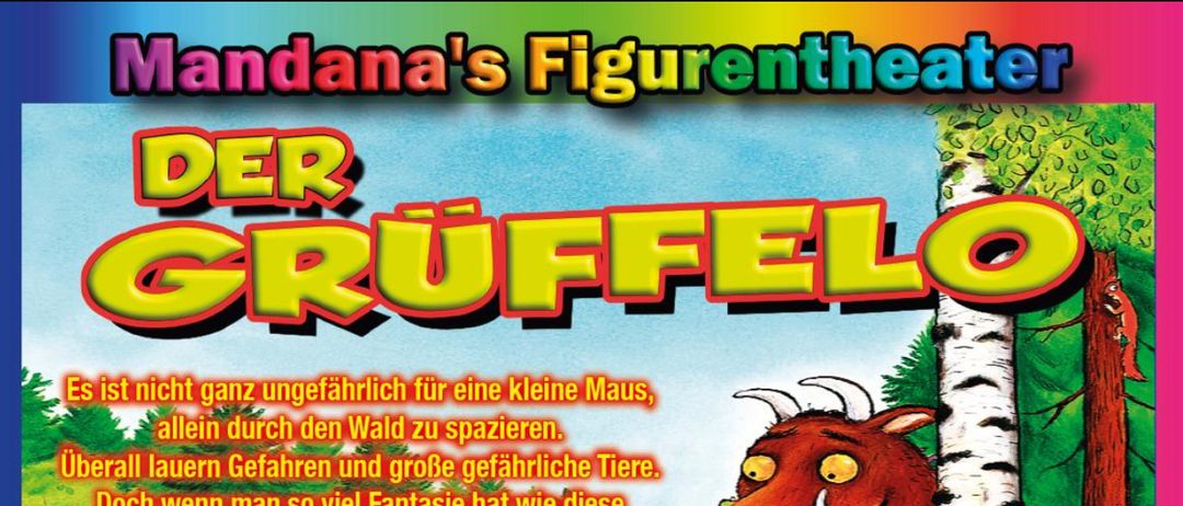 Ein Plakat für ein Puppenspiel mit Gruffalo, einer kleinen Maus und einem großen Monster in einer Waldszene. Das Plakat zeigt einen Baum, an dem eine Maus hochklettert.