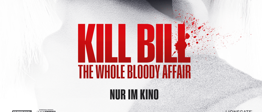 Plakat für den Film Kill Bill: The Whole Bloody Affair, nur im Kino.