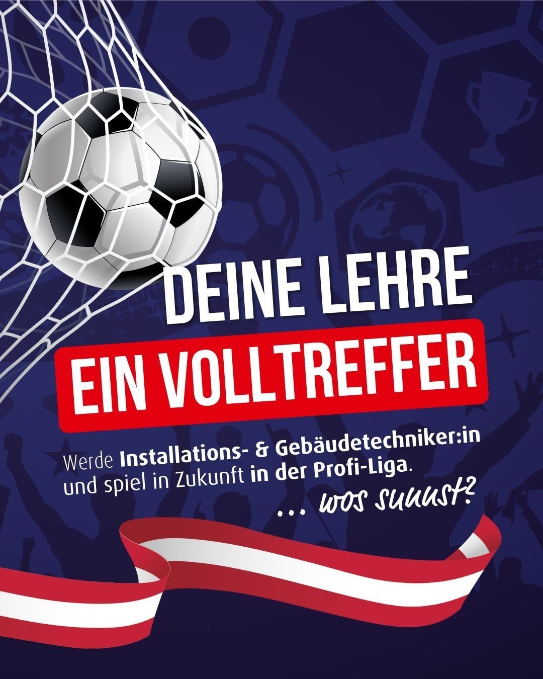 Plakat für ein Trainingsprogramm mit einem Fußball im Netz. Der Text lautet 'Deine Lehre als Volltreffer.' Enthält eine Trophäe-Ikone und eine Menge.