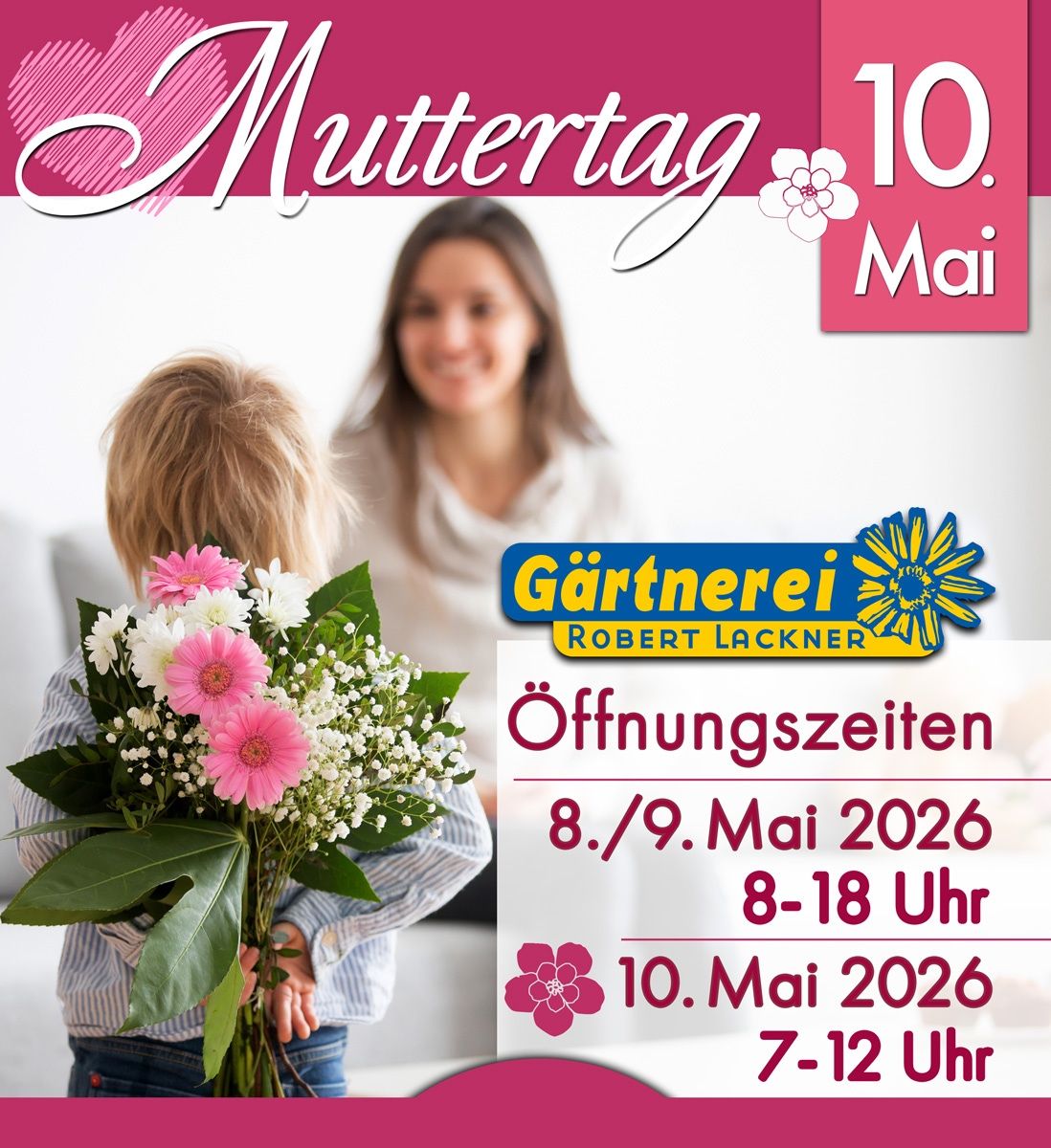 Poster for Mother's Day at Robert Lackner. A child holds a bouquet of flowers. Dates: 8th, 9th, 10th May 2026. Opening hours: 8-18.