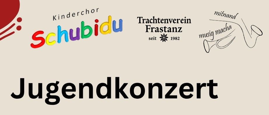 Plakat für ein Jugendkonzert am 11. April um 15:00. Die Veranstaltung zeigt Mini- und Jugendmusik, Kinderchor Schubidu und die Kindertanzgruppe des Trachtenvrein. Der Eintritt ist frei.