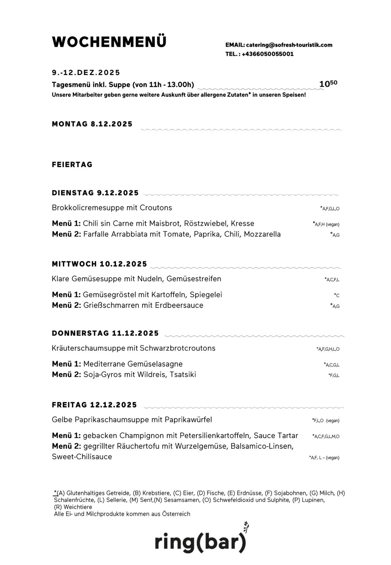 Ein Menü für mehrere Tage vom Montag, 8. Dezember 2025, bis Freitag, 12. Dezember 2025, mit einer Vielzahl von Gerichten und Zutaten für jeden Tag. Jedes Gericht enthält eine Liste der Zutaten und einen Hinweis zur Ernährung.
