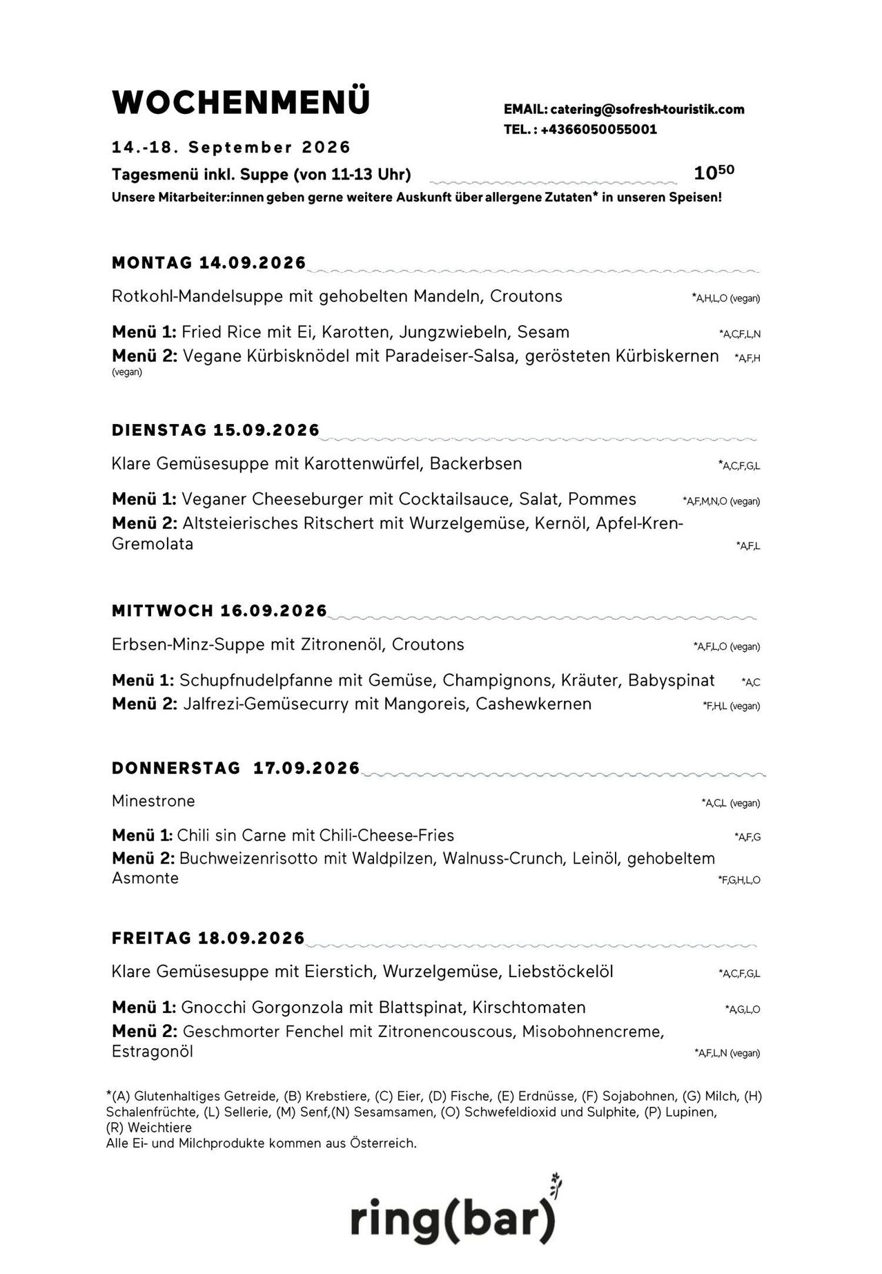 Ein Wochenmenüplan mit verschiedenen veganen und vegetarischen Gerichten. Jeden Tag werden zwei Menüoptionen mit Zutaten und Ernährungshinweisen aufgeführt. Das Bild ist klar und gut organisiert.
