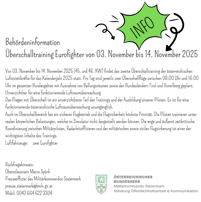 Das Bild zeigt eine Ankündigung für das zweite Inspektionstraining der Österreichischen Luftstreitkräfte im Jahr 2025. Es findet vom 03. bis 14. November 2025 statt, mit jeweils zwei Inspektionsflügen täglich von 08:00 bis 16:00 im gesamten Bundesgebiet, ausgenommen Tirol und Vorarlberg. Es ist zwingend erforderlich für die Gewährleistung der operativen Bereitschaft der österreichischen Luftraumüberwachung.