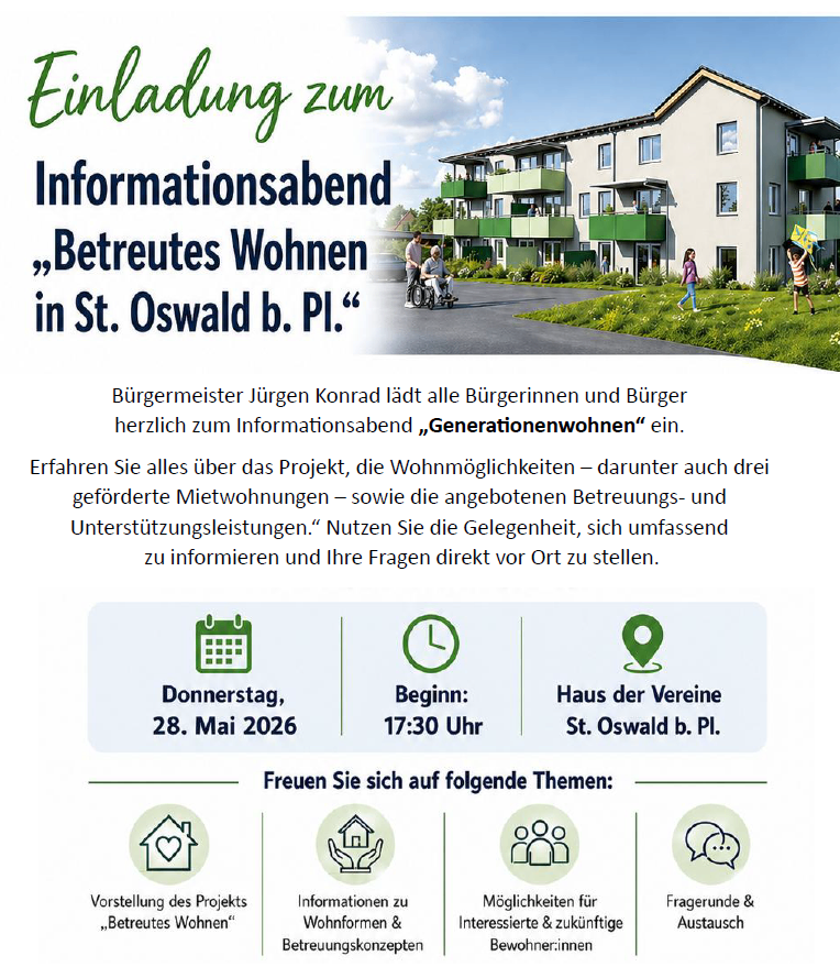 An invitation to an informational evening on 'Generational Living in St. Oswald b. Pl.'. The mayor invites all citizens to learn about the project, living options, including three subsidized apartments, and support services. Take the opportunity to get comprehensive information and ask your questions on-site.