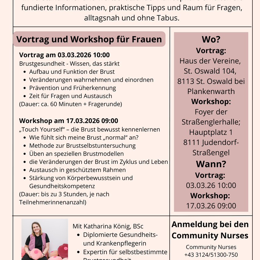 Eine Ankündigung bietet Informationen zur Brustgesundheit, einschließlich eines Vortrags und Workshops für Frauen. Der Vortrag behandelt Wissen über Brustgesundheit, Prävention und Früherkennung. Der Workshop lehrt Selbstuntersuchungstechniken. Kontaktdaten und Anmeldeinformationen sind angegeben.