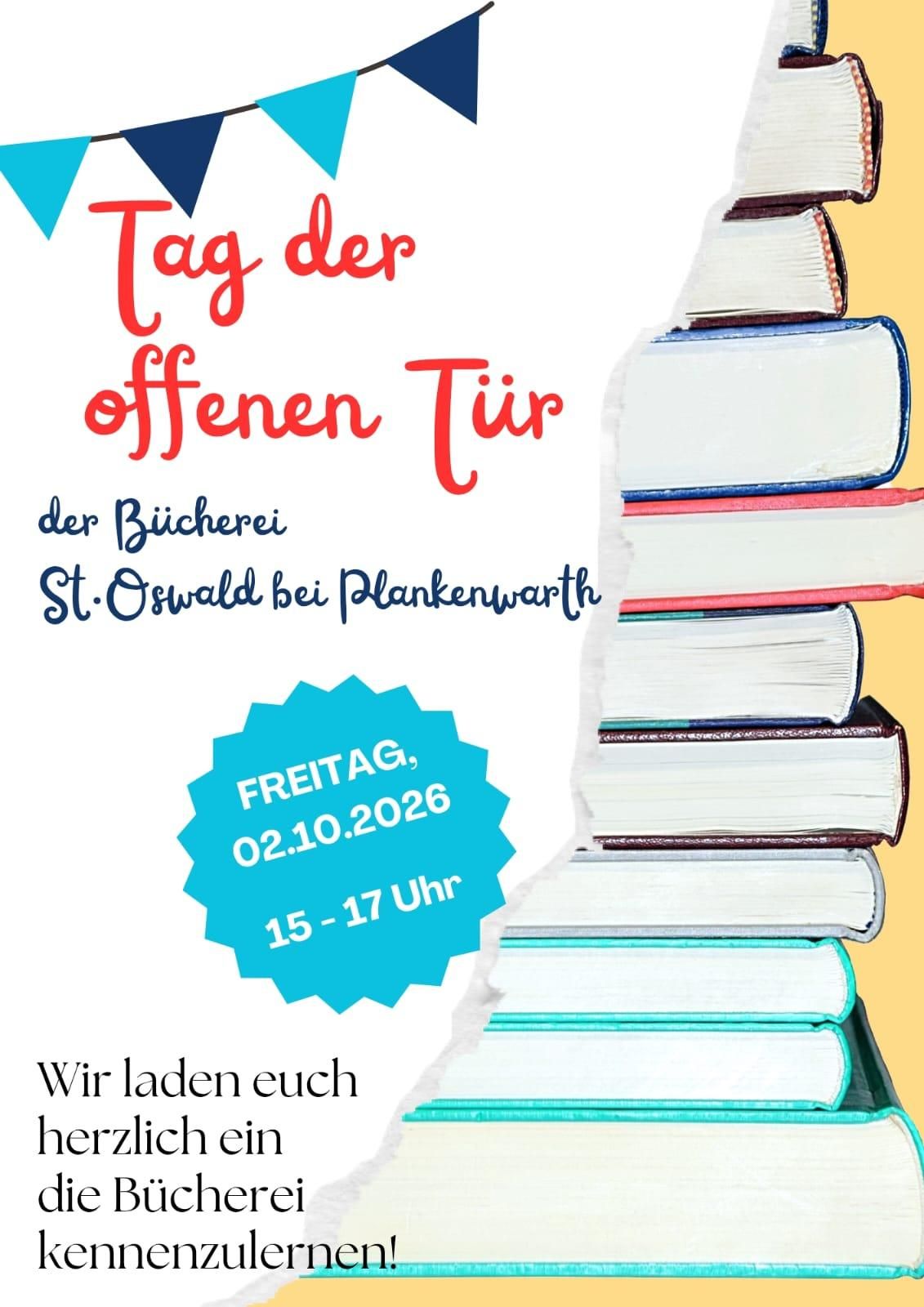 Plakat für den Tag der offenen Tür in der Bücherei St. Oswald bei Plankenwarth am 2.10.2026 von 15-17 Uhr.
