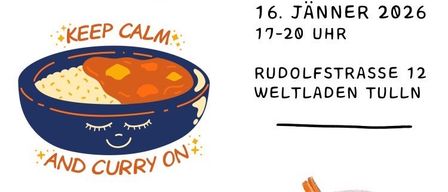 Ein Veranstaltungsplakat für 'Tag der schärfer Berichtte' am 16. Januar 2026 von 17-20 Uhr mit Open-Street-Cooking, Gewürzwein und Feuerschale. Ort: Rudolfstrasse 12, Weltladen Tulln. Illustration einer Schüssel mit Curry und Reis und einem Glas Glühwein mit Zimt und Orange.