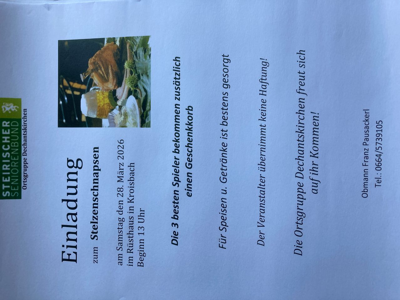 Einladung zum Samstagsessen in Kroisbach am 28. März 2026, Beginn um 13:30 Uhr. Die besten Spielstücke sorgen für den besten Geschmack. Für Getränke und Snacks gibt es keine bessere Alternative als ein Bier. Die Ortsgruppe Dechanskirchen freut sich auf Ihren Besuch.