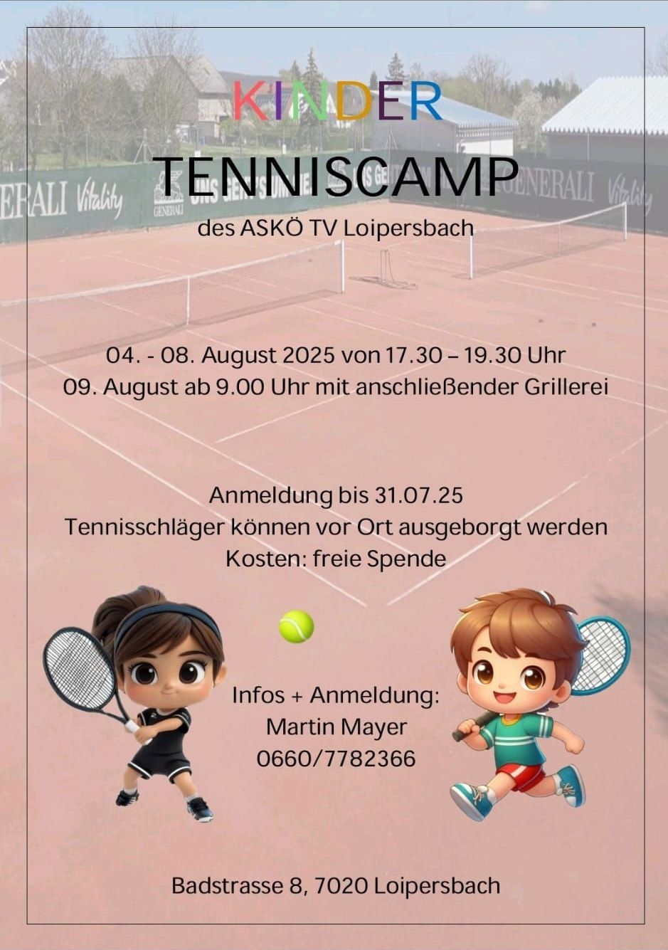 Tenniscamp-Poster für ASKO TV Loipersdorf, 4. - 8. August 2025. Zeiten 17:30 - 19:30 Uhr, 9. August ab 9:00 Uhr. Anmeldung bis 31.07.25. Tennisschläger können ausgeborgt werden. Kostenlos. Kontakt: Martin Mayer unter 0660/7782366.