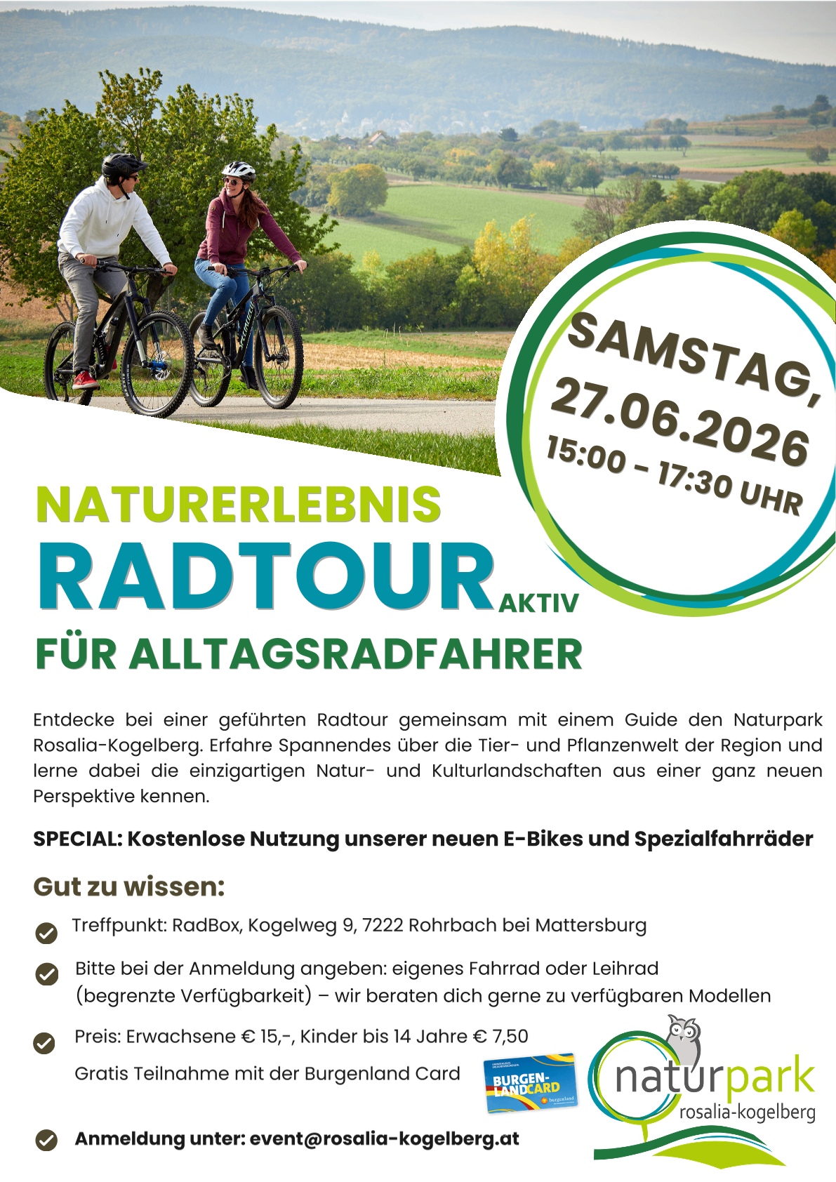 Entdecke bei einer geführten Radtour gemeinsam mit einem Guide den Naturpark Rosalia-Kogelberg. Erfahre Spannendes über die Tier- und Pflanzenwelt der Region und lerne dabei die einzigartigen Natur- und Kulturlandschaften aus einer neuen Perspektive kennen. Special: Kostenlose Nutzung unserer neuen E-Bikes und Spezialfahrräder. Treffpunkt: RadBox, Kogelweg 9, 7222 Rohrbach bei Mattersburg. Bitte bei der Anmeldung angeben: eigenes Fahrrad oder Leihrad (begrenzte Verfügbarkeit) – wir beraten dich gerne zu verfügbaren Modellen