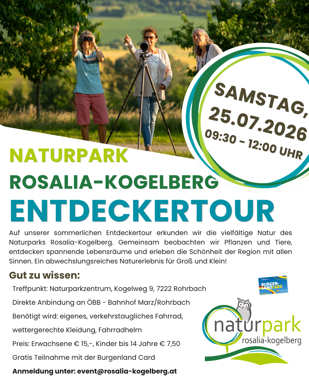 Plakat für eine Entdeckertour im Naturpark Rosalia-Kogelberg am 25.07.2026 von 09:30 bis 12:00. Die Tour erkundet die wilde Natur des Parks. Treffpunkt im Naturparkzentrum, Kogelweg 9, Rohrbach. Fahrräder und Helme erforderlich. Erwachsene €15, Kinder €7,50.