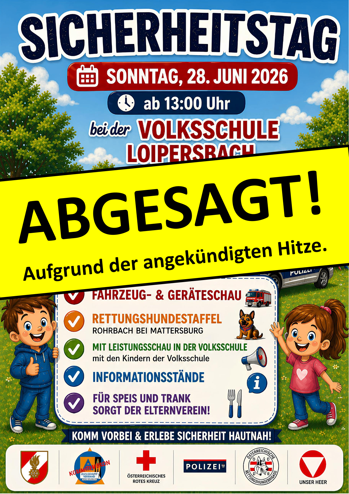 Plakat für eine Veranstaltung an der Volksschule Loipersdorf. Geplant für Sonntag, 28. Juni 2026, Beginn um 13 Uhr. Mit Fahrzeug- und Rettungshundevorführung, Leistungsschauen, Informationsständen und Essen und Trinken durch den Elternverein.