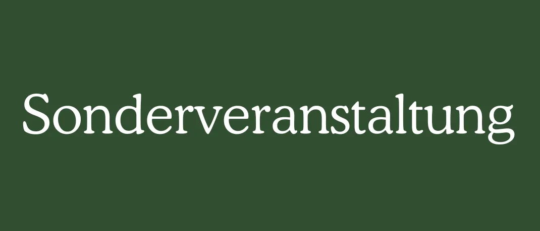 Das Wort Sonderveranstaltung in weißem Text wird auf einem grünen Hintergrund angezeigt. Es ist ein deutsches Wort, das sich mit Sonderveranstaltung übersetzt.