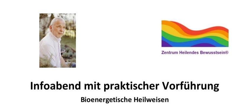 Bioenergetischer Heilungsworkshop am Donnerstag, 26. März 2026 um 19:00 Uhr. Referent: Ewald Spitzer. Ort: Zentrum Aurora-Vitra, Halle 8, 9560 Feldkirchen. Freiwillige Spende. Bioenergetische Unterstützung während des Vortrags möglich. Für weitere Infos/Anmeldung unter: Zentrum Heilendes Bewusstsein.