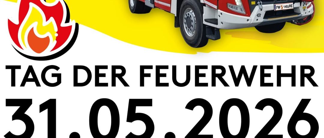 Werbeanzeige für den Tag der Feuerwehr am 31.05.2026. Ort ist Hauptplatz Pinggau VAZ. Programm beinhaltet eine Messe, Segen, Aufführung mit MGVWechselklang und Kinderprogramm.