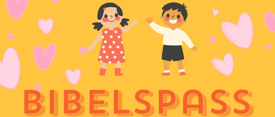 Ein farbenfrohes Poster mit zwei Kindern, einem Mädchen und einem Jungen, die Herzen halten, umgeben von rosa Herzen. Der Text 'Bibelspass' steht in fetten roten Buchstaben.
