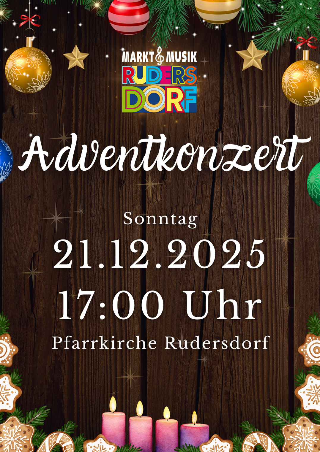 Ein Plakat für ein Adventskonzert in der Rudersdorfer Kirche am 21. Dezember 2025 um 17:00 Uhr. Das Design umfasst Weihnachtskugeln und einen hölzernen Hintergrund.