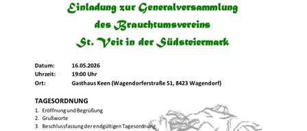 Einladung zur Generalversammlung des Brauchtumsvereins St. Veit in Südsteiermark. Datum: 16.05.2026. Uhrzeit: 19:00 Uhr. Ort: Gasthaus Keen. Tagesordnung umfasst Eröffnung, Grußworte und Wahlen.